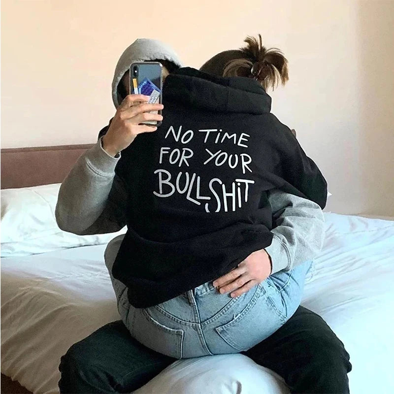 No Time for Your Bullshit Women Hoodies Cotton Loose Vintage Graphic Hoody Y2k Back Printed Unisex Black Pullovers O Neck - GSINAS.com